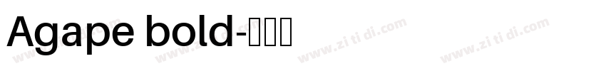 Agape bold字体转换